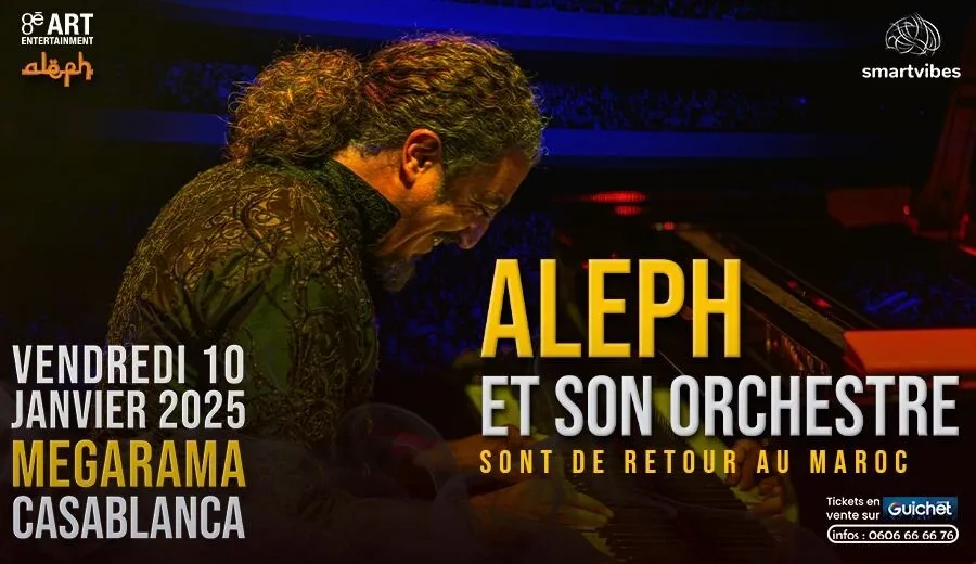 Aleph & son Orchestre sont de retour à Casablanca (10 Jan)